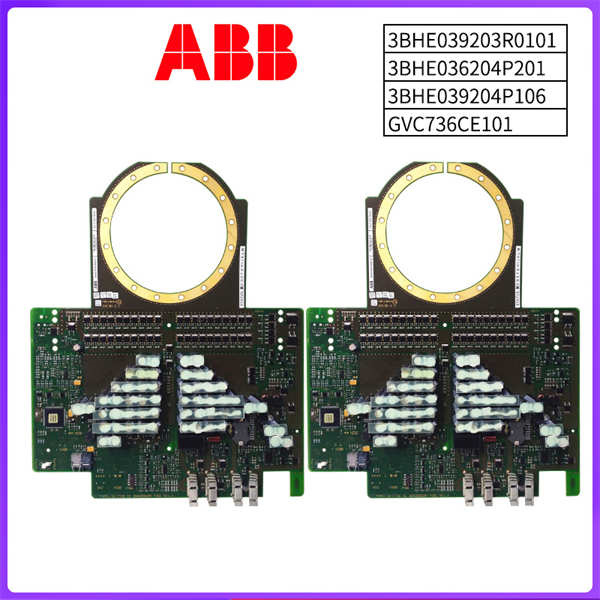 ABB-3BHE039203R0101-3BHE036204P201-3BHE039204P106-GVC736CE101