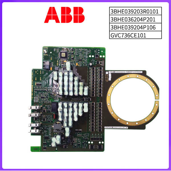 ABB-3BHE039203R0101-3BHE036204P201-3BHE039204P106-GVC736CE101