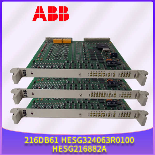 ABB 216DB61 HESG324063R0100 HESG216882A