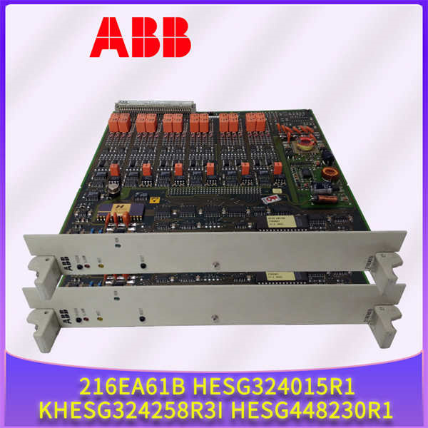 ABB 216EA61b HESG324015R1 KHESG324258R3I HESG448230R1